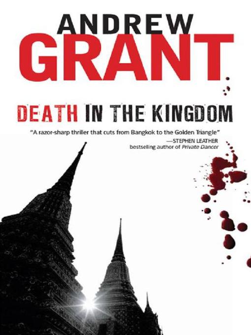 Title details for Death in the Kingdom by Andrew Grant - Available